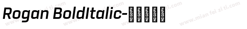 Rogan BoldItalic字体转换
